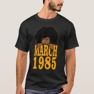 March 1985 37th Birthday 37 Years Old Black Women T-Shirt