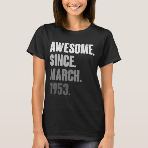 March Birthday 70th Decoration 70 Years Old Vintag T-Shirt