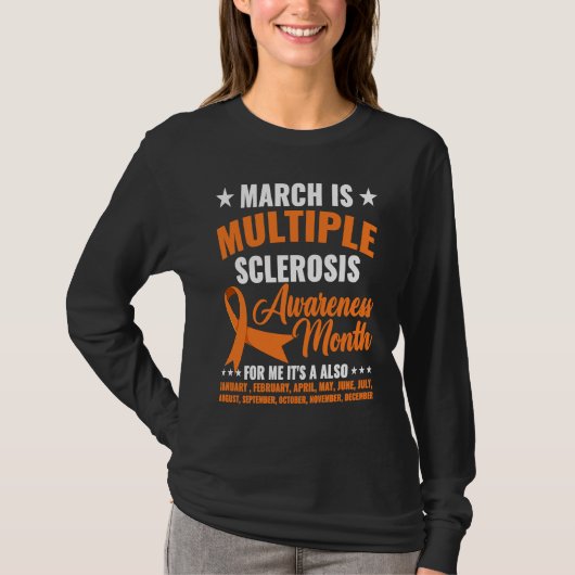 March Is Multiple Sclerosis Awareness Month MS War T-Shirt (Vorderseite)
