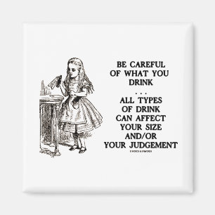 Märchenland gibt acht, was Sie trinken (Alice) Magnet