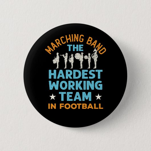 Marching Band - das schwerste Team im Fußball Button (Vorderseite)