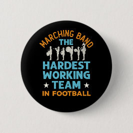 Marching Band - das schwerste Team im Fußball Button