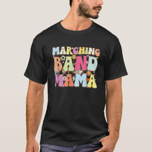 Marching Band Mama Ich bin mit der Band Retro Marc T-Shirt