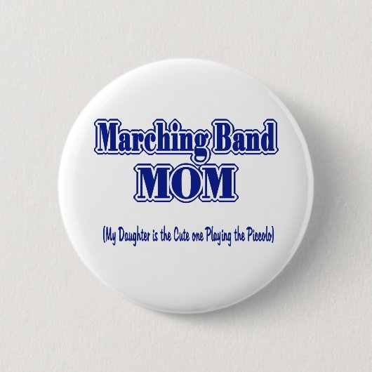 Marching Band Mama / Piccolo Button (Vorderseite)