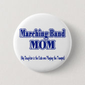 Marching Band Mama/ Trompete Button (Vorderseite)