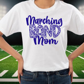 Marching Band Mama Tshirt