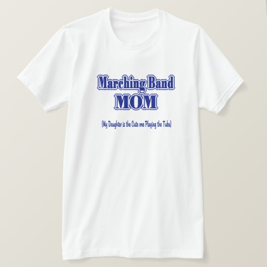 Marching Band Mama/Tuba T-Shirt (Design vorne)