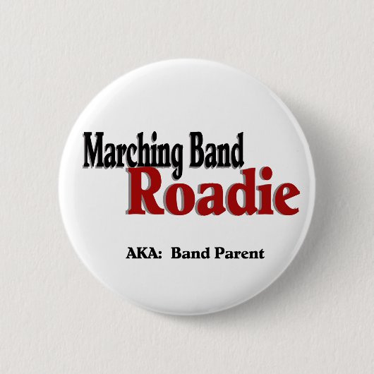 Marching Band Roadie Button (Vorderseite)