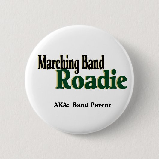 Marching Band Roadie Button (Vorderseite)