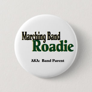 Marching Band Roadie Button