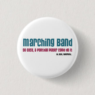 Marching Band. So einfach, Button