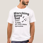 Marching Band Vater Definition Tshirt (Vorderseite)