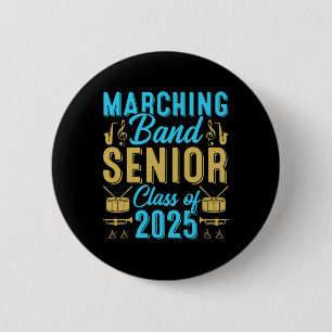 Marching und Senior Cl von 2025 und Senior 25 Grad Button