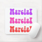 Marcia! Marcia! Marcia! Mousepad (Mit Mouse)