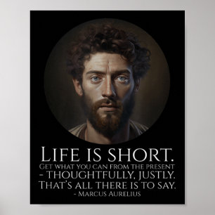Marcus Aurelius - Das Leben ist Kurz - Stoische Ph Poster