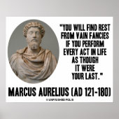 Marcus Aurelius findet Erholung aus vergeblichen F Poster (Vorne)