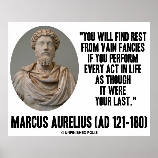 Marcus Aurelius findet Erholung aus vergeblichen F Poster (Vorne)