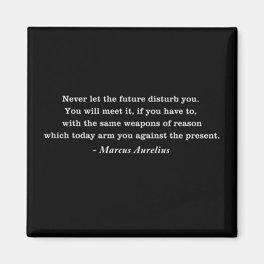 Marcus Aurelius Future Stoicism Zitat Magnet (Vorne)
