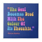 Marcus Aurelius Gedanken Farbe Unser Soul Fliese (Vorderseite)