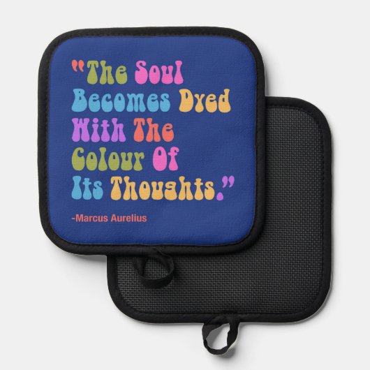 Marcus Aurelius Gedanken Farbe Unser Soul Topflappen (Vorderseite/Rückseite)