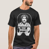 Marcus Aurelius ist mein Homeboy Stoic T-Shirt (Vorderseite)