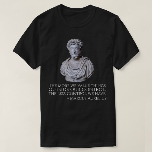 Marcus Aurelius Motivational Stoicism Philosophy T-Shirt (Design vorne)