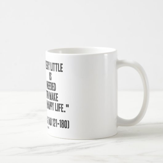 Marcus Aurelius sehr wenig benötigt, glückliches Kaffeetasse (Rechts)
