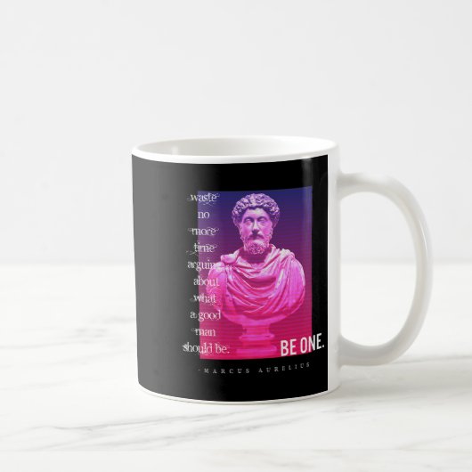 Marcus Aurelius sei eine gute griechische Philosop Kaffeetasse (Rechts)