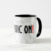 Marcus Aurelius - Stoic On! Tasse (VorderseiteRechts)