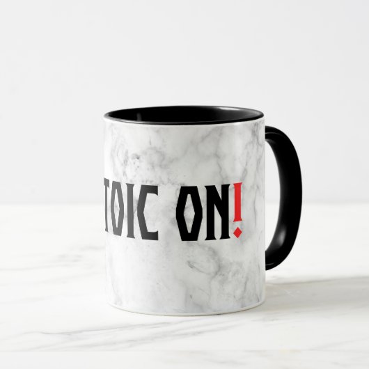 Marcus Aurelius - Stoic On! Tasse (VorderseiteRechts)