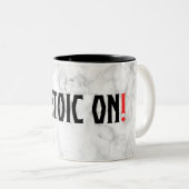 Marcus Aurelius - Stoic On! Zweifarbige Tasse (VorderseiteRechts)