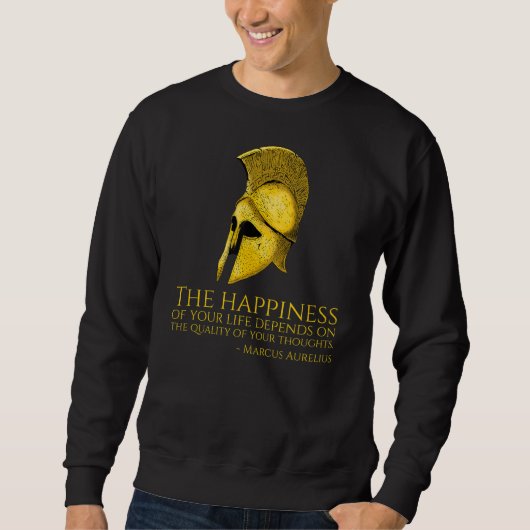 Marcus Aurelius Stoic Zitat über Glück Roman Ph Sweatshirt (Vorderseite)