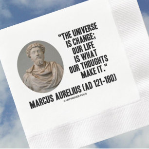 Marcus Aurelius Universe Change Life Thoughts Qte Serviette