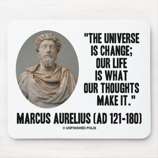 Marcus Aurelius Universum verändert unser Leben is Mousepad (Vorne)