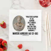 Marcus Aurelius Was auch immer passiert Serviette (Beispiel)