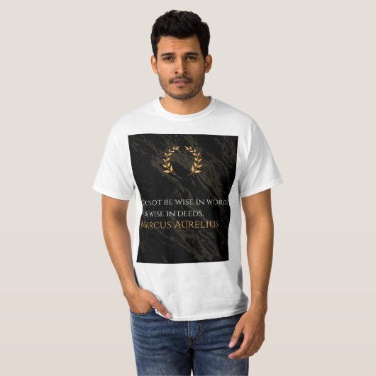 Marcus Aurelius Weisheit: Aktionen sprechen laut T-Shirt (Vorne ganz)