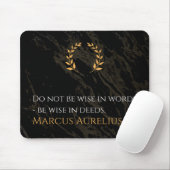 Marcus Aurelius Weisheit: Aktionen sprechen lauter Mousepad (Mit Mouse)