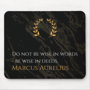 Marcus Aurelius Weisheit: Aktionen sprechen lauter Mousepad
