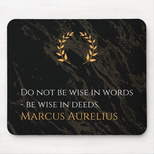 Marcus Aurelius Weisheit: Aktionen sprechen lauter Mousepad (Vorne)