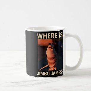 Marcus der Wurm Wo ist Jimbo James Lustiger Meme Kaffeetasse