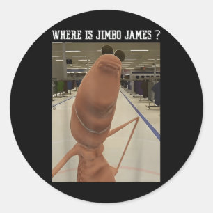 Marcus der Wurm Wo ist Jimbo James Meme Runder Aufkleber