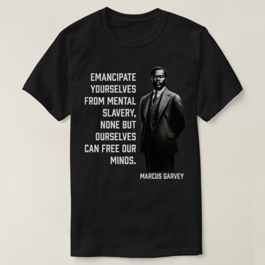 Marcus Garvey Emancipe selbst von mental sl T-Shirt (Design vorne)