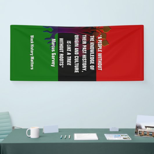 Marcus Garvey TREE OHNE ROOTS Black History Banner (Messe)