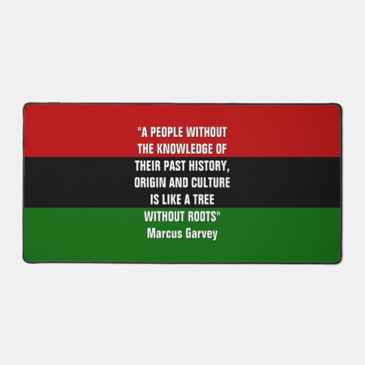 Marcus Garvey TREE OHNE ROOTS Pan African Schreibtischunterlage (Vorderseite)