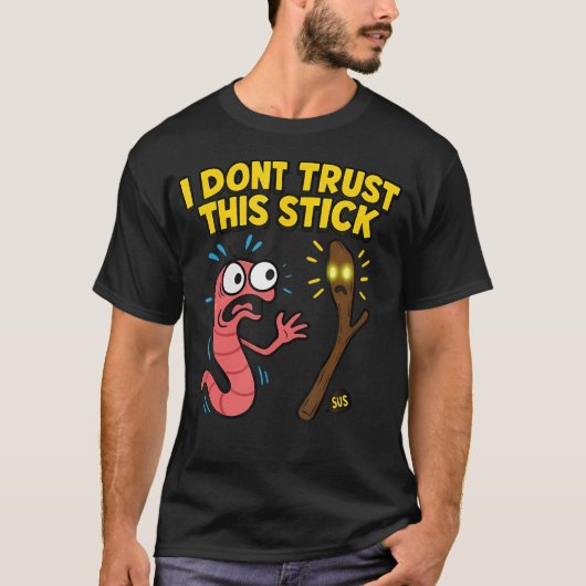 Marcus I Dont Trust This Stick Funny Worm Meme Men T-Shirt (Vorderseite)