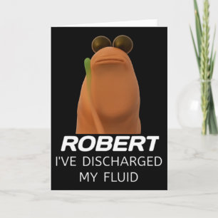 Marcus The Worm Robert Ich habe meine Flüssigkeit Karte