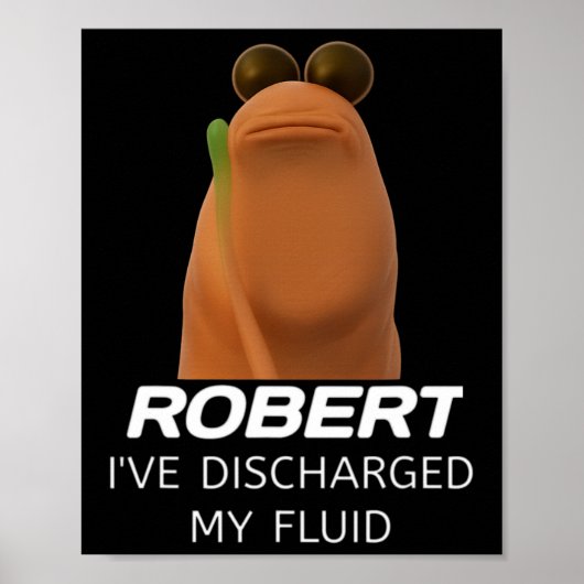 Marcus The Worm Robert Ich habe meine Flüssigkeit Poster (Vorne)