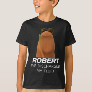 Marcus The Worm Robert Ich habe meine Flüssigkeit T-Shirt