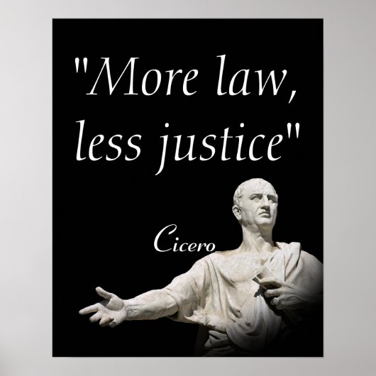 Marcus Tullius Cicero Quote On Law And Justice Poster (Vorne)