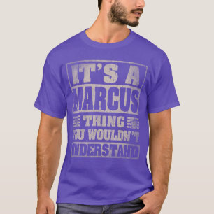 Marcus Vorname Es ist ein Marcushing-Geschenk T-Shirt